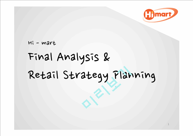 Hi-mart Final Analysis & Retail Strategy Planning   (1 )